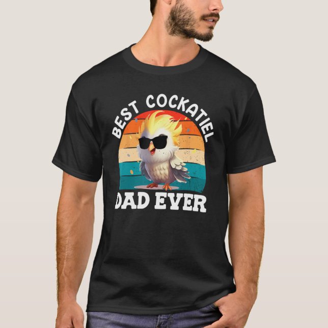 Best Cockatiel Dad Bird  Parakeet Dad Cockatiels T-Shirt (Front)