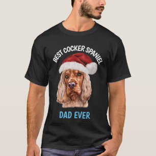 Best Cocker Spaniel Dad Ever T-Shirt