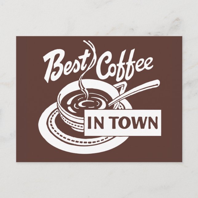 ❝Best Coffee in Town❞ Postcard (Front)