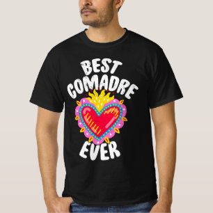 Best Comadre Ever Heart Milagritos - Mexican Heart T-Shirt