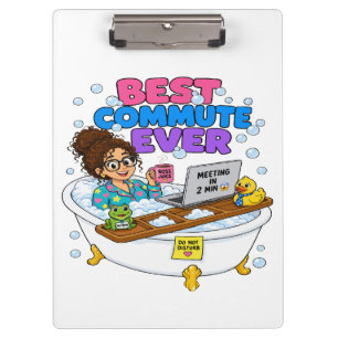 Best Commute Ever Funny Work From Home Design Clipboard