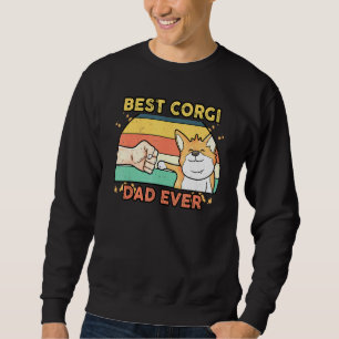 Best Corgi Dad Daddy Dog Owner Father Sweatshirt