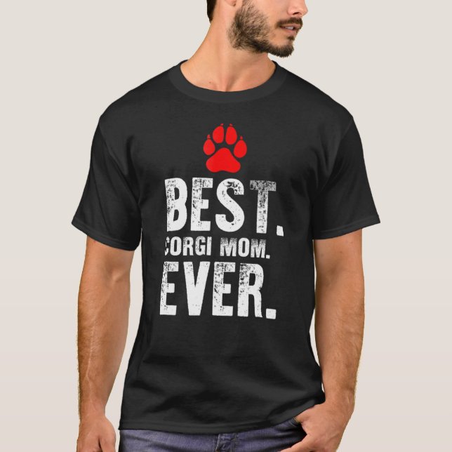 Best Corgi Mom Ever  Pet Dog Tees (Front)