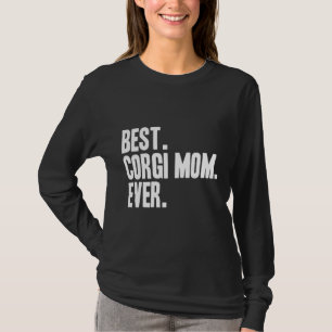Best Corgi Mum Ever Funny Pet Dog Fitted Scoop T-Shirt