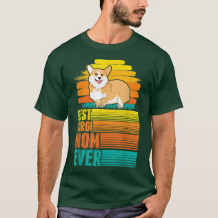 Best Corgi Mum Ever T-Shirt