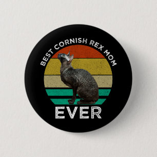 Best Cornish Rex Mum Ever 6 Cm Round Badge