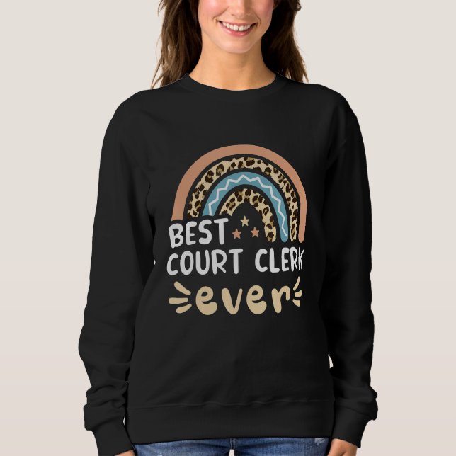 Best Court Clerk Ever Leopard Rainbow Mum Sweatshirt (Front)