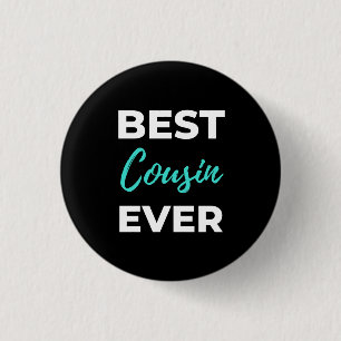 Best Cousin Ever 3 Cm Round Badge