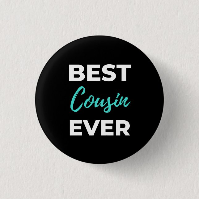 Best Cousin Ever 3 Cm Round Badge (Front)