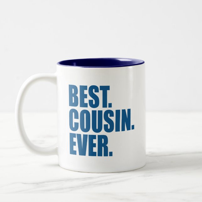 Best. Cousin. Ever. (blue) Two-Tone Coffee Mug (Left)