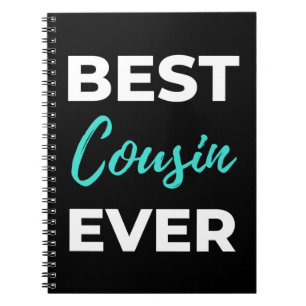 Best Cousin Ever Notebook