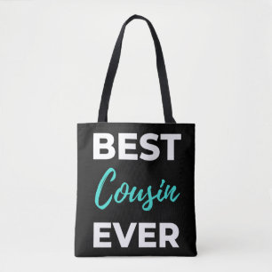 Best Cousin Ever Tote Bag