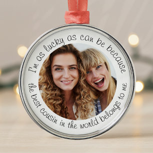 Best Cousin in the World Photo Gift Metal Ornament