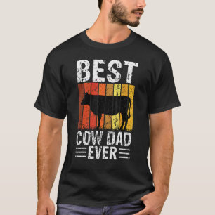 Best Cow Dad Ever Cow Farm Farmer Retro Vintage 60 T-Shirt