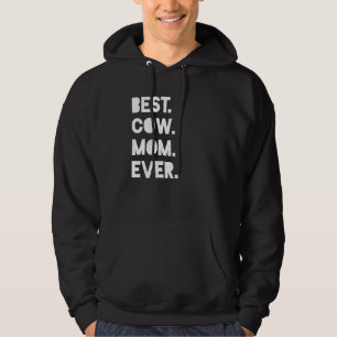 Best Cow Mum Ever Dairy Farmer Womens White Hoodie
