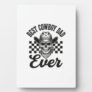 Best Cowboy Dad Skull Western Shirt Design_1 Plaque