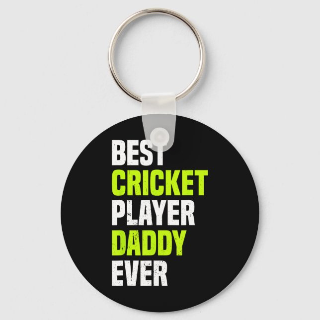 Best Cricket Player Daddy Ever - Cricketing Daddy  Key Ring (Front)