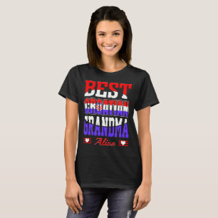Best Croatian Grandma Alive Gift T-Shirt