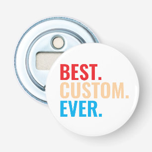 Best custom ever vintage retro Customised text Bottle Opener