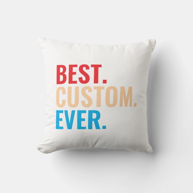 Best custom ever vintage retro Customised text Cushion (Front)