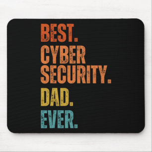 Best Cyber Security Dad Ever Cybersecurity Special Mouse Pad