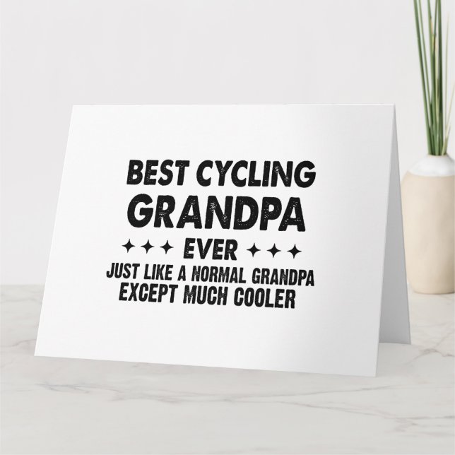 Best Cycling Grandpa Ever Father's Day Grandfather Card (Front)
