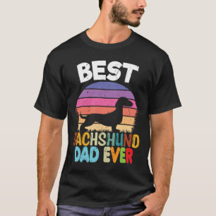 Best Dachshund Dad Ever Funny Weiner Dog T-Shirt