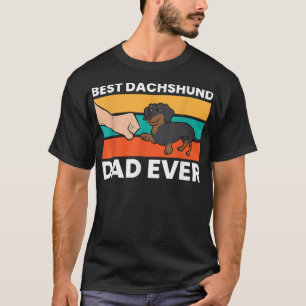 Best Dachshund Dad Ever T-Shirt