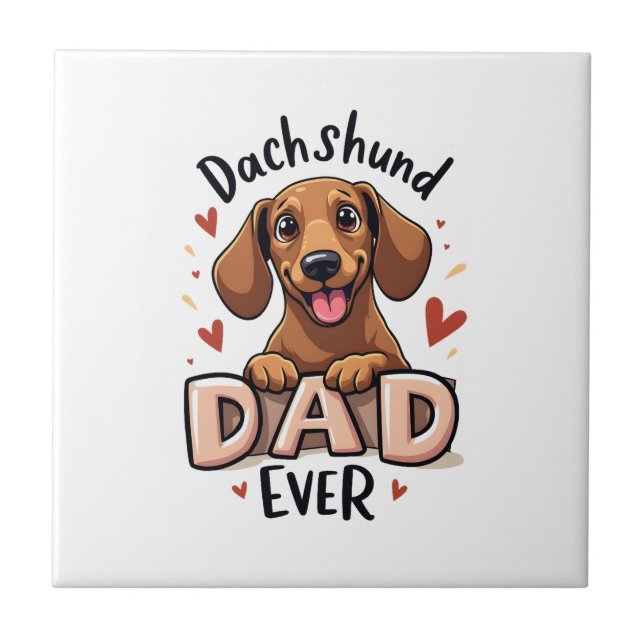 Best Dachshund Dad Ever T Shirt Ceramic Tile (Front)