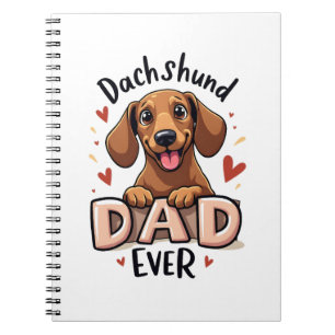 Best Dachshund Dad Ever T Shirt Notebook