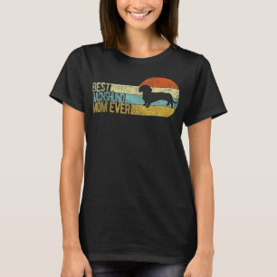 Best Dachshund Mum Dachshund Mama Ever Dog Mum Wie T-Shirt