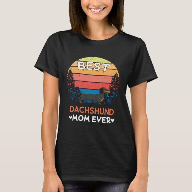 Best Dachshund Mum Ever Retro Vintage T-Shirt (Front)