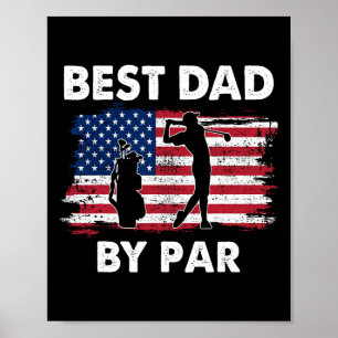 Best Dad 1 Funny Fathers Day Golf Dad Golf Lovers Poster