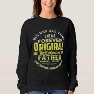 Best Dad All Time Dad No1 Forever Worlds Greatest Sweatshirt