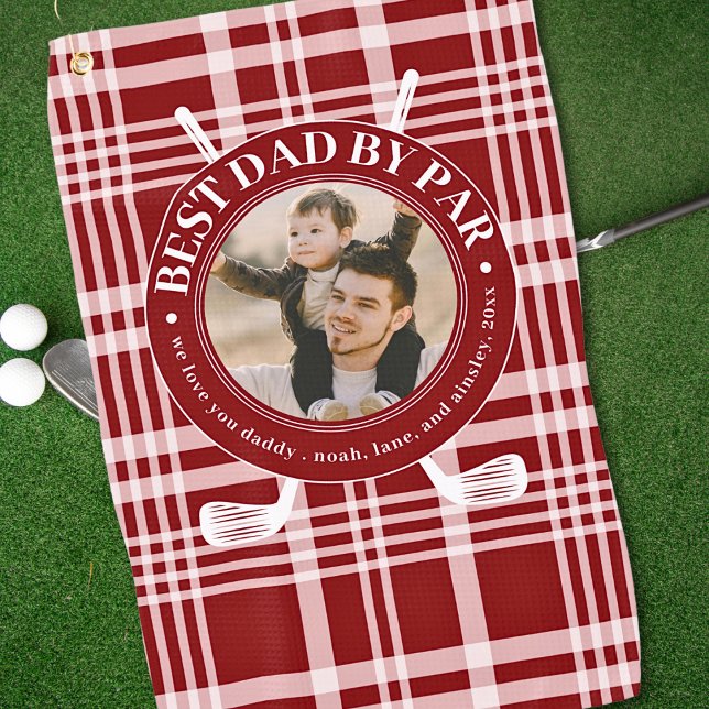 Best Dad By Par Buffalo Plaid Fathers Day Photo Golf Towel (Creator Uploaded)