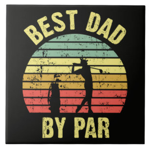 Best Dad By Par Ceramic Tile