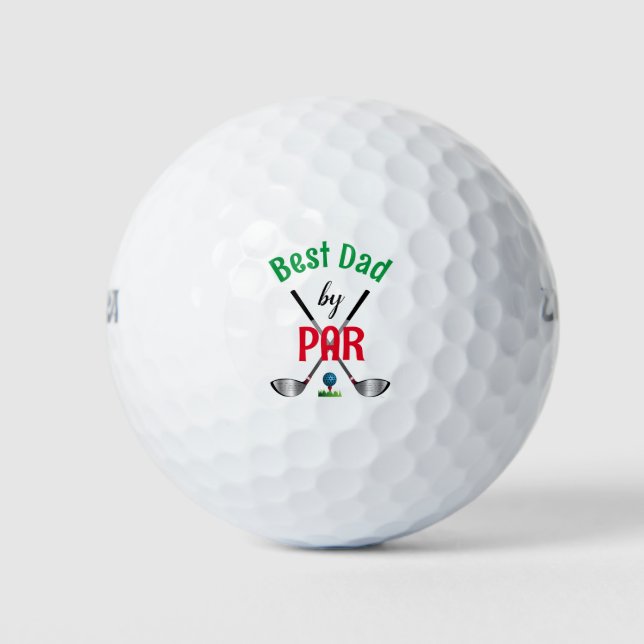 Best Dad by PAR, Cool Father's Day Golf Balls (Front)