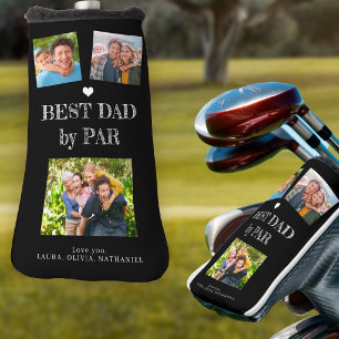 Best Dad by Par custom photo collage  Golf Head Cover