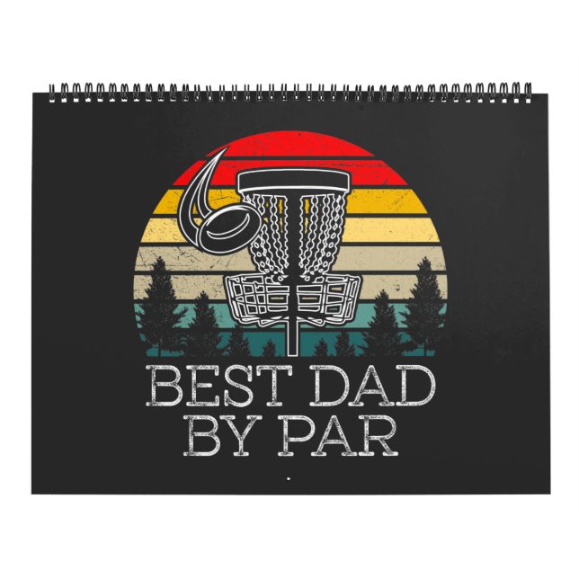 Best Dad by Par Dad Disc Golf Calendar (Cover)