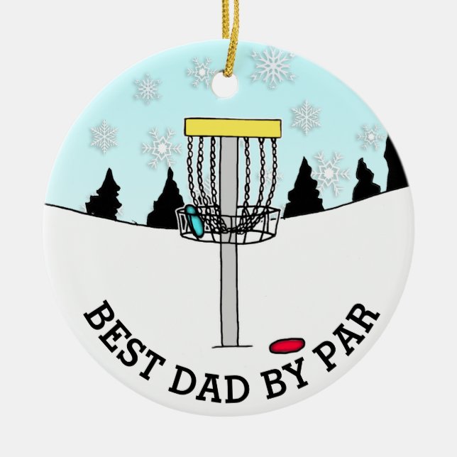 Best Dad by Par Disc Golf Christmas   Ceramic Ornament (Front)