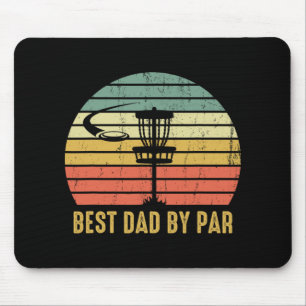Best Dad By Par Disc Golf Funny Father's Day Mouse Pad