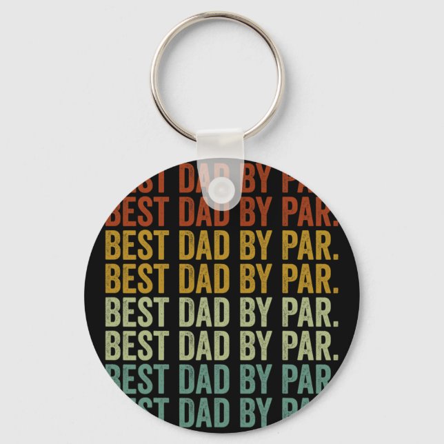 Best Dad By Par. Disc Golf Golf Frisbee Golf Dad  Key Ring (Front)