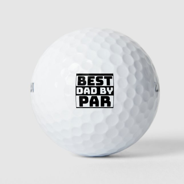 Best Dad By Par Father's Day Golf Balls (Front)