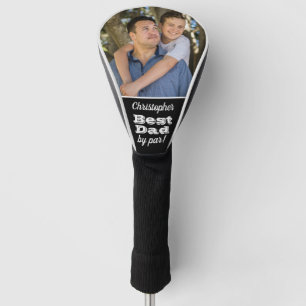 Best Dad by Par Fathers Day Name and Custom Photo Golf Head Cover