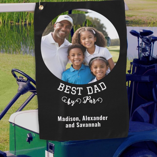 Best Dad By Par Father's Day Photo Kids Names Golf Towel (A golf towel with 'Best Dad by Par' caption, your own photo and custom text)
