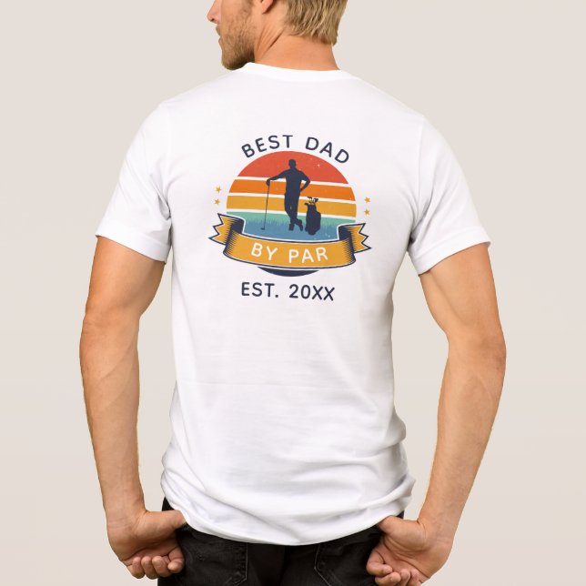 Best Dad By Par Fathers Day Sport Golfing Custom Tri-Blend Shirt (Back)
