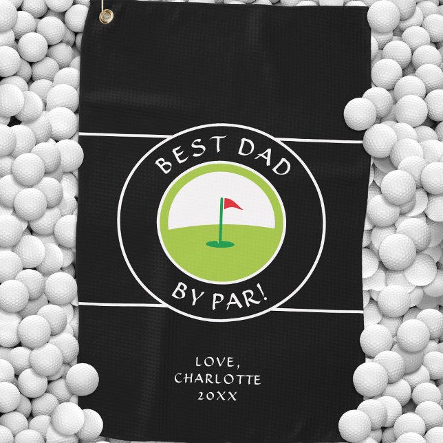 Best Dad By Par | Fun Father's Day Custom Golf Towel (Best Dad By Par | Fun Father's Day Custom Golf Towel)