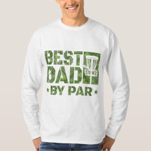 Best Dad By Par Funny Disc Golf Father's Day T-Shirt
