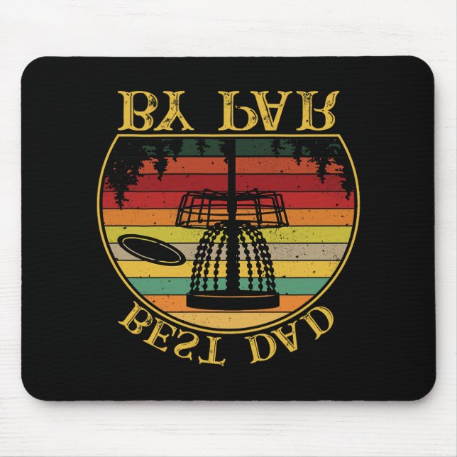 Best Dad By Par Funny Disc Golfing Dad  Mouse Pad (Front)