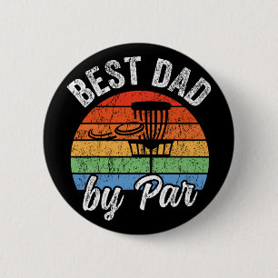 Best Dad By Par Funny Father's Day Disc Golf 6 Cm Round Badge